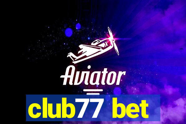 club77 bet